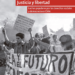 «Justicia y Libertad. Luchas populares por los derechos sociales y la democracia en Chile». Reseña.