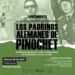 Se estrena «Los padrinos alemanes de Pinochet»
