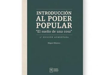 [Libro] Introducción al poder popular. «El sueño de una cosa»