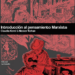 Introducción al pensamiento marxista (Guía de estudio) – Néstor Kohan y Claudia Korol – Cuaderno de la Cátedra de Formación Política Ernesto Che Guevara – formato pdf