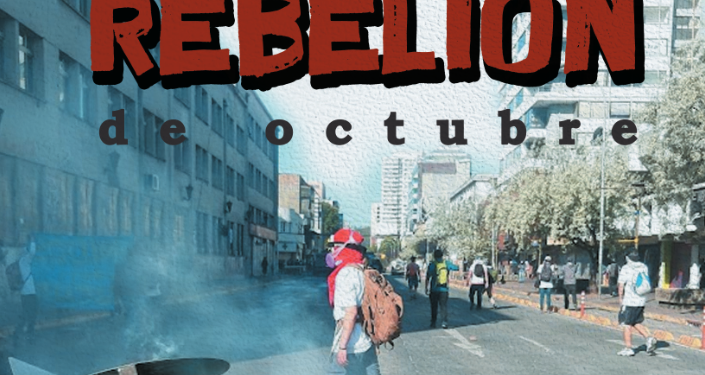 Un Llamado a la Acción: Reflexiones a 5 años de la rebelión popular en Chile (octubre de 2019)
