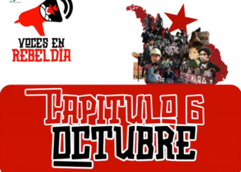 |VIDEO| Voces en Rebeldia Capitulo 6: Octubre