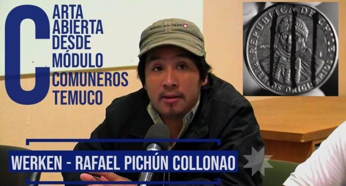 Nación Mapuche. Carta abierta del werken Rafael Pichun Collonao desde módulo comuneros cárcel de Temuko