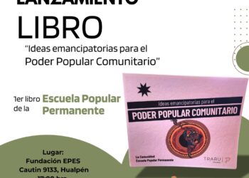 23 de noviembre 2024, Lanzamiento libro Escuela Popular Permanente, «Ideas Emancipatorias para el Poder Popular Comunitario».