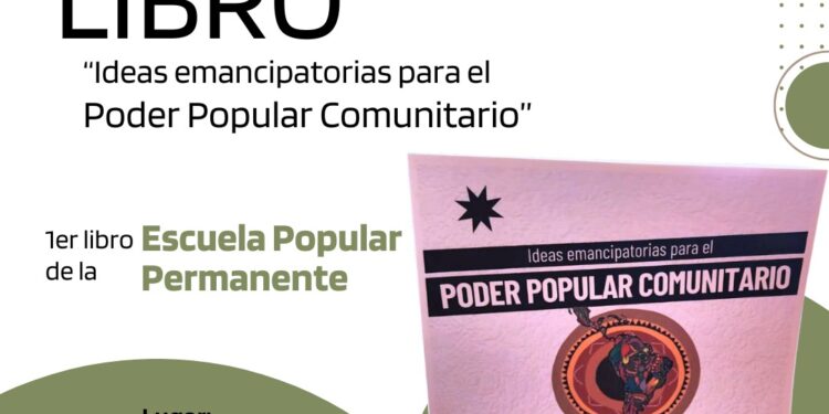 23 de noviembre 2024, Lanzamiento libro Escuela Popular Permanente, «Ideas Emancipatorias para el Poder Popular Comunitario».
