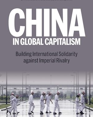 El ascenso de la China capitalista y la rivalidad entre imperios. Entrevista a Ashley Smith