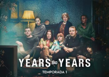 |Serie Online| Years and Years (2019).Cuando ficción adelanta la realidad actual