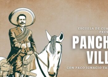 |Video| Escuela de Cuadros. Pancho Villa I con Caco Ignacio Taibo II