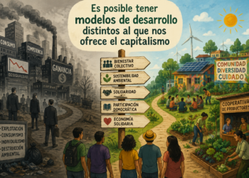 «Es posible tener modelos de desarrollo distintos al que nos ofrece el capitalismo»